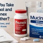 Can You Take Tylenol and Mucinex Together? Safety, Uses, and What to Know